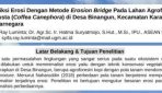 Prediksi Erosi Dengan Metode Erosion Bridge Pada Lahan Agroforestri Kopi Robusta (Coffea Canephora) di Desa Binangun, Kecamatan Karangkobar, Banjarnegara